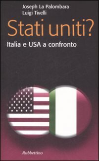 Stati Uniti? Italia e Usa a Confronto