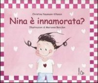 Nina è innamorata?