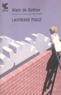 Lavorare piace Lavorare piace