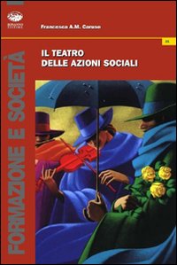 Il Teatro dell'Azioni Sociali Il Teatro dell'Azioni Sociali