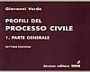 Profili del processo civile. Vol. 1: Parte generale Profili del processo civile. Vol. 1: Parte generale
