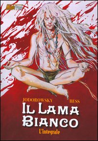 Il Lama Bianco. L'Integrale Il Lama Bianco. L'Integrale