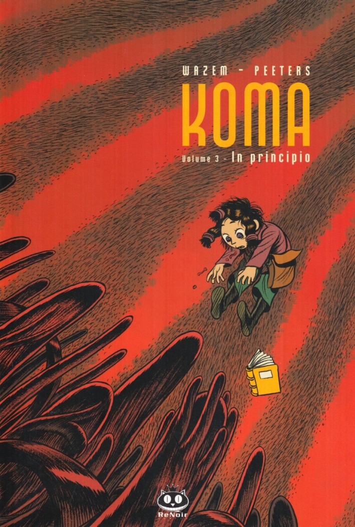 In principio. Koma. Vol. 3 In principio. Koma. Vol. 3