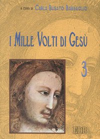 I mille volti di Gesù