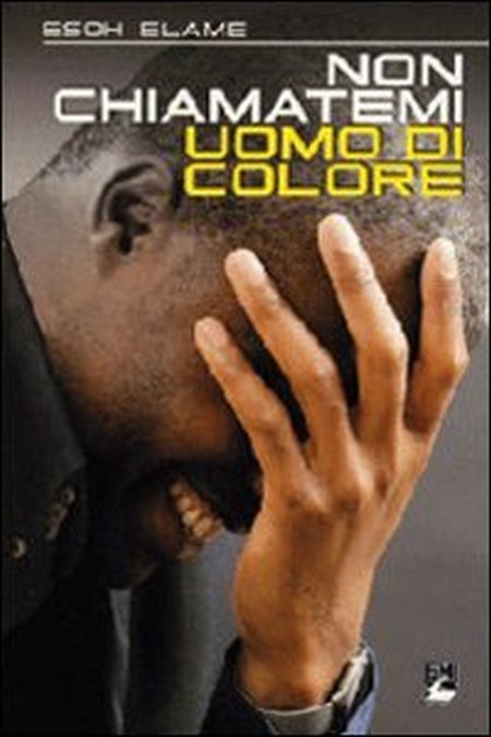 Non chiamatemi uomo di colore Non chiamatemi uomo di colore