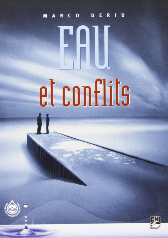 Eau et conflits Eau et conflits