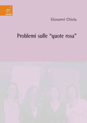 Problemi sulle «quote rosa» Problemi sulle «quote rosa»