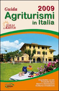 Guida degli agriturismi in Italia Guida degli agriturismi in Italia