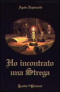Ho incontrato una strega Ho incontrato una strega
