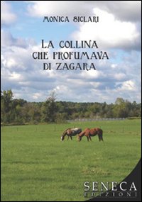 La collina che profumava di zagara La collina che profumava di zagara