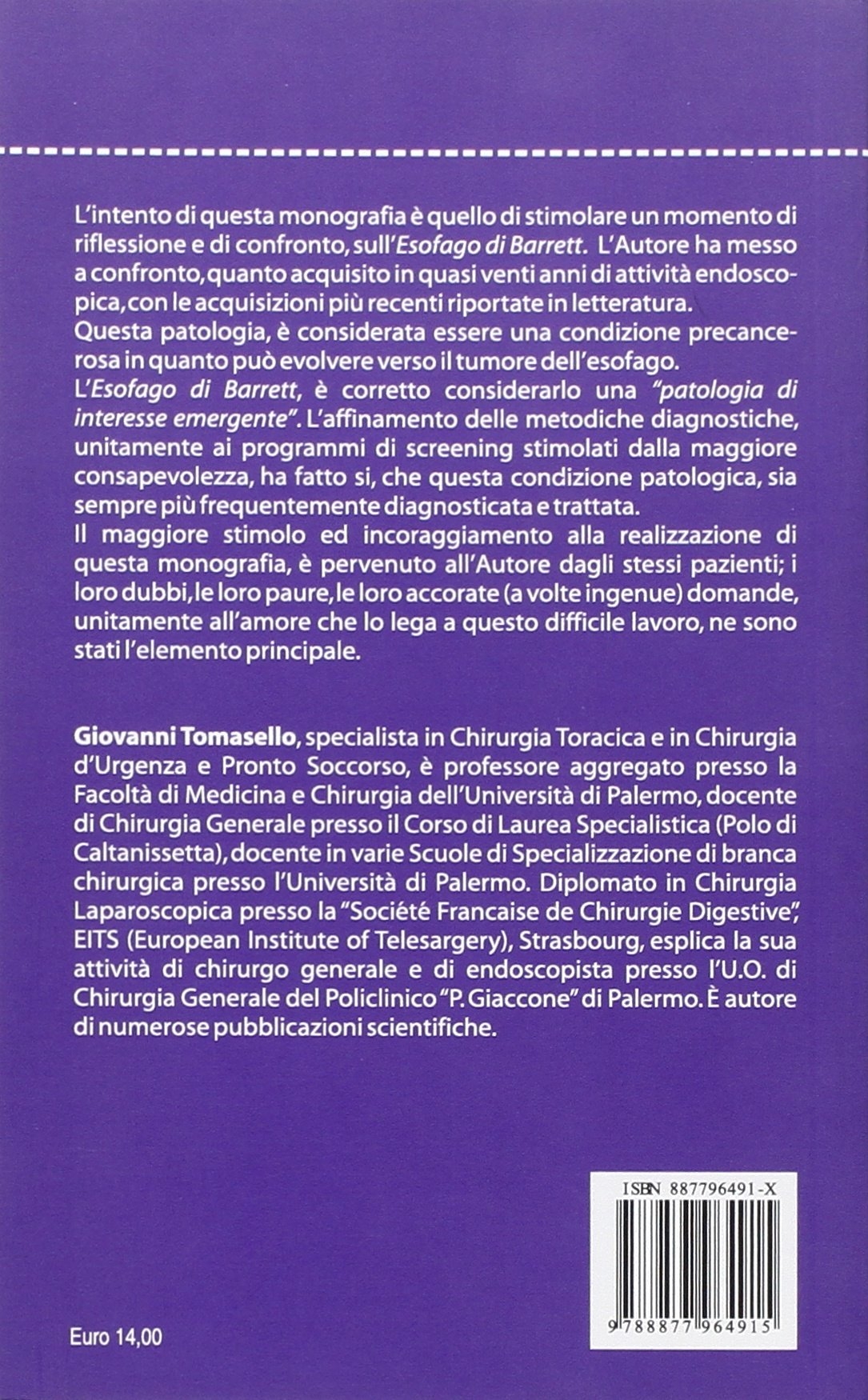 L'esofago di Barrett. Valutazioni personali dell'endoscopista e analisi sulle più recenti acquisizioni scientifiche L'esofago di Barrett. Valutazioni personali dell'endoscopista e analisi sulle più recenti acquisizioni scientifiche