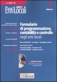 Formulario di programmazione, contabilità e controllo negli enti locali. Con CD-ROM Formulario di programmazione, contabilità e controllo negli enti locali. Con CD-ROM