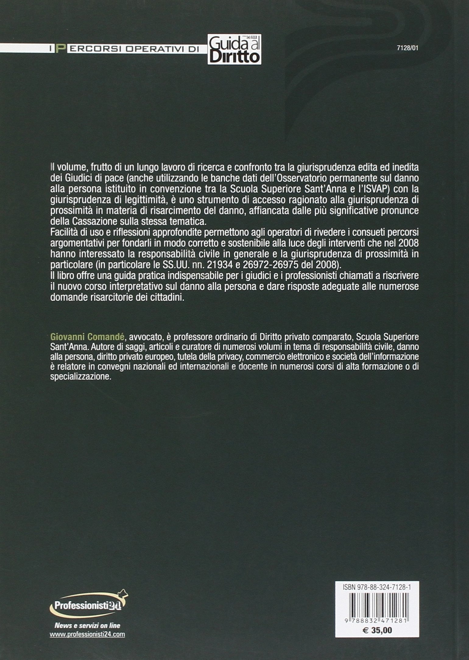 Il danno nella giurisprudenza dei giudici di pace. Itinerari tematici e istruzioni per l'uso Il danno nella giurisprudenza dei giudici di pace. Itinerari tematici e istruzioni per l'uso