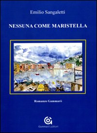 Nessuna come Maristella Nessuna come Maristella