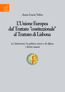 L'Unione Europea dal trattato L'Unione Europea dal trattato