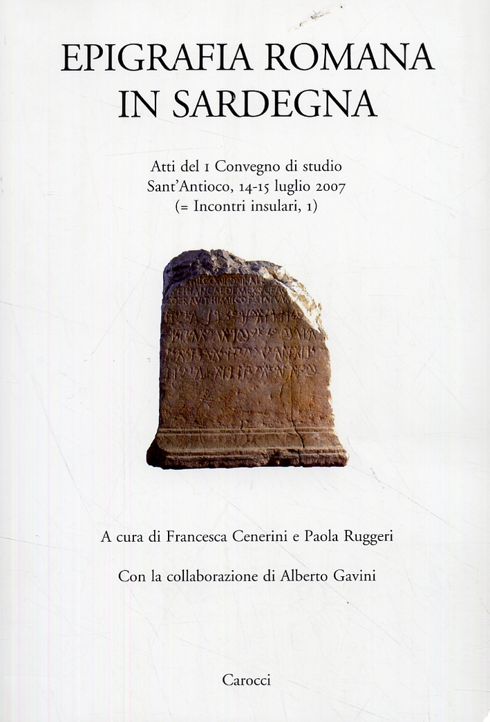 Epigrafia romana in Sardegna Epigrafia romana in Sardegna