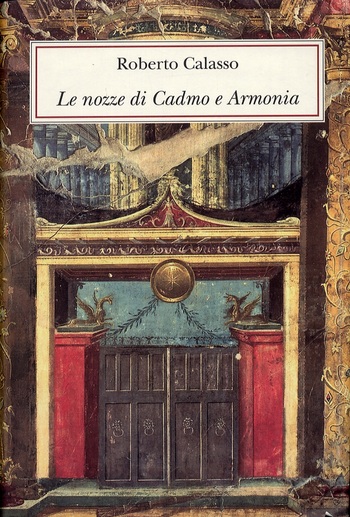 Le Nozze di Cadmo e Armonia Le Nozze di Cadmo e Armonia