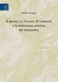 Il poema «La Peinture» di Lemierre e la letteratura artistica del Settecento Il poema «La Peinture» di Lemierre e la letteratura artistica del Settecento