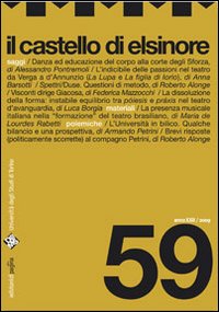 Il castello di Elsinore. 59. 2009. Rivista semetrale curata dal Dams di Torino Il castello di Elsinore. 59. 2009. Rivista semetrale curata dal Dams di Torino