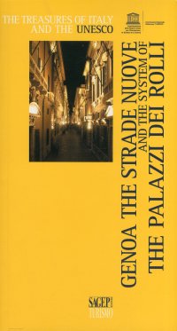 Genoa the Strade Nuove and the System of the Palazzi dei Rolli