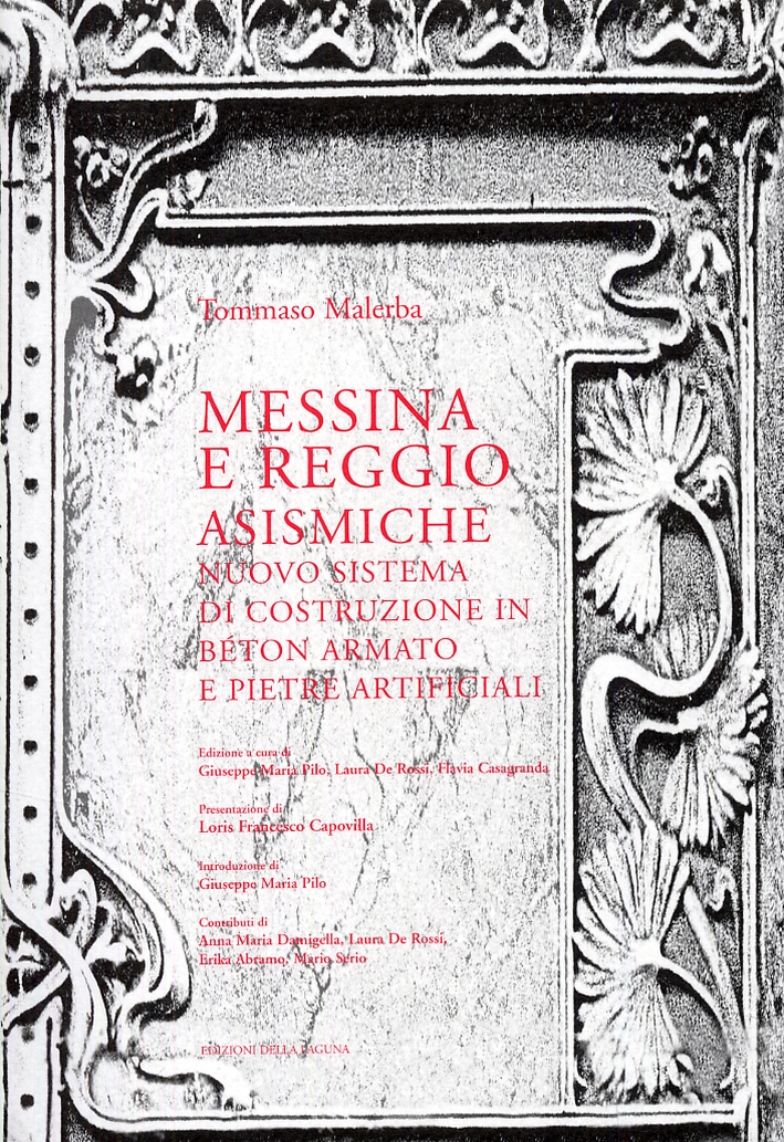 Messina e Reggio asismiche. Nuovo sistema di costruzione in Bèton armato e pietre artificiali Messina e Reggio asismiche. Nuovo sistema di costruzione in Bèton armato e pietre artificiali