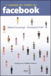 L'amore ai tempi di Facebook L'amore ai tempi di Facebook