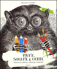 Piume, squame e matite. Animali da guardare, disegnare, inventare. Ediz. illustrata Piume, squame e matite. Animali da guardare, disegnare, inventare. Ediz. illustrata