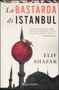 La bastarda di Istanbul La bastarda di Istanbul
