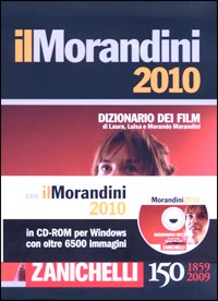 Il Morandini 2010. Dizionario dei film. Con CD-ROM Il Morandini 2010. Dizionario dei film. Con CD-ROM