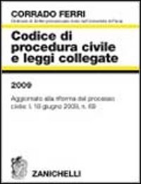 Codice di procedura civile e leggi collegate 2009 Codice di procedura civile e leggi collegate 2009