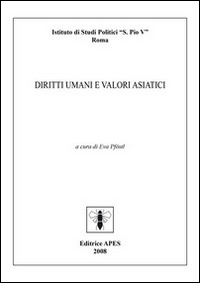 Diritti umani e valori asiatici Diritti umani e valori asiatici