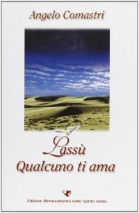 Lassù qualcuno ti ama