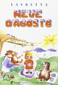 Neve d'agosto