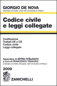 Codice Civile e Leggi Collegate 2009. Con CD-ROM