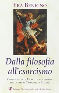 Dalla filosofia all'esorcismo
