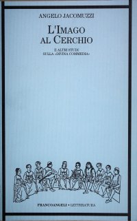 L'imago al cerchio e altri studi sulla Divina Commedia