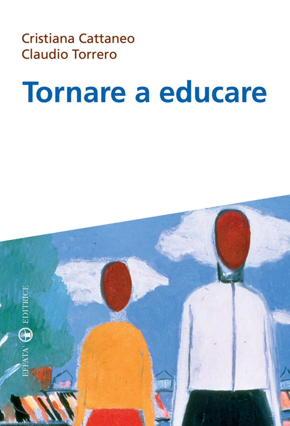 Tornare a educare Tornare a educare