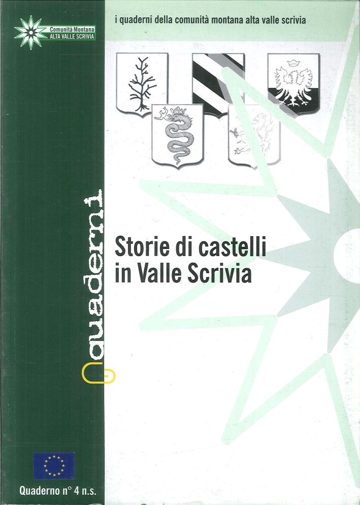 Storie di Castelli in Valle Scrivia Storie di Castelli in Valle Scrivia