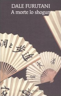 A Morte lo Shogun A Morte lo Shogun