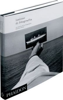 Lezione di fotografia. La natura delle fotografie. Ediz. illustrata Lezione di fotografia. La natura delle fotografie. Ediz. illustrata