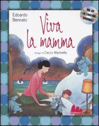 Viva la mamma! Ediz. illustrata. Con CD Audio Viva la mamma! Ediz. illustrata. Con CD Audio