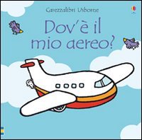 Dov'è il mio aereo?