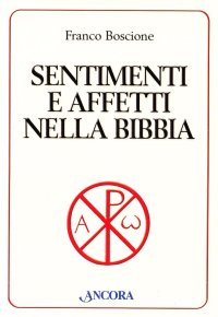 Sentimenti e affetti nella Bibbia