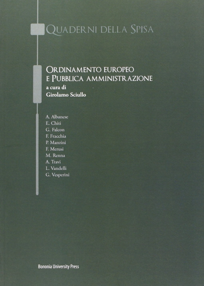 Ordinamento Europeo e Pubblica Amministrazione Ordinamento Europeo e Pubblica Amministrazione