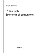 L'etica nell'economia di comunione L'etica nell'economia di comunione