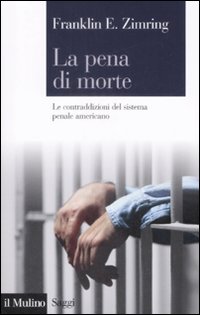 La pena di morte. Le contraddizioni del sistema penale americano La pena di morte. Le contraddizioni del sistema penale americano