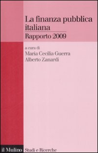 La finanza pubblica italiana. Rapporto 2009 La finanza pubblica italiana. Rapporto 2009