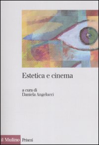 Estetica e cinema Estetica e cinema