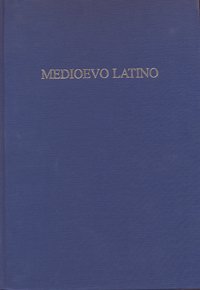 Medioevo latino. Bollettino bibliografico della cultura europea. Vol. 29 Medioevo latino. Bollettino bibliografico della cultura europea. Vol. 29
