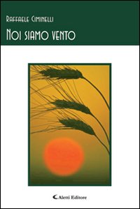Noi siamo vento Noi siamo vento